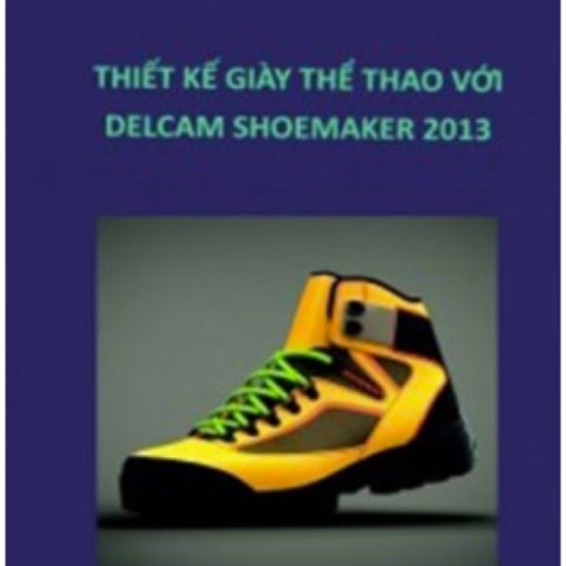 Thiết kế giày thể thao Delcam Shoemaker 2013