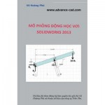 Mô phỏng động học SOLIDWORKS 2013
