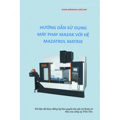 Hệ điều hành Mazatrol Matrix khi vận hành máy CNC Mazak đời mới